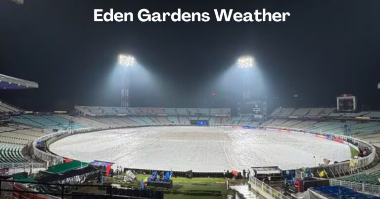 Eden Gardens Weather